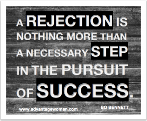 A-rejection-is-nothing-more-than-a-neccessary-step-in-the-pursuit-of-success-quote